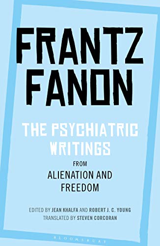 The Psychiatric Writings from Alienation and Freedom von Bloomsbury